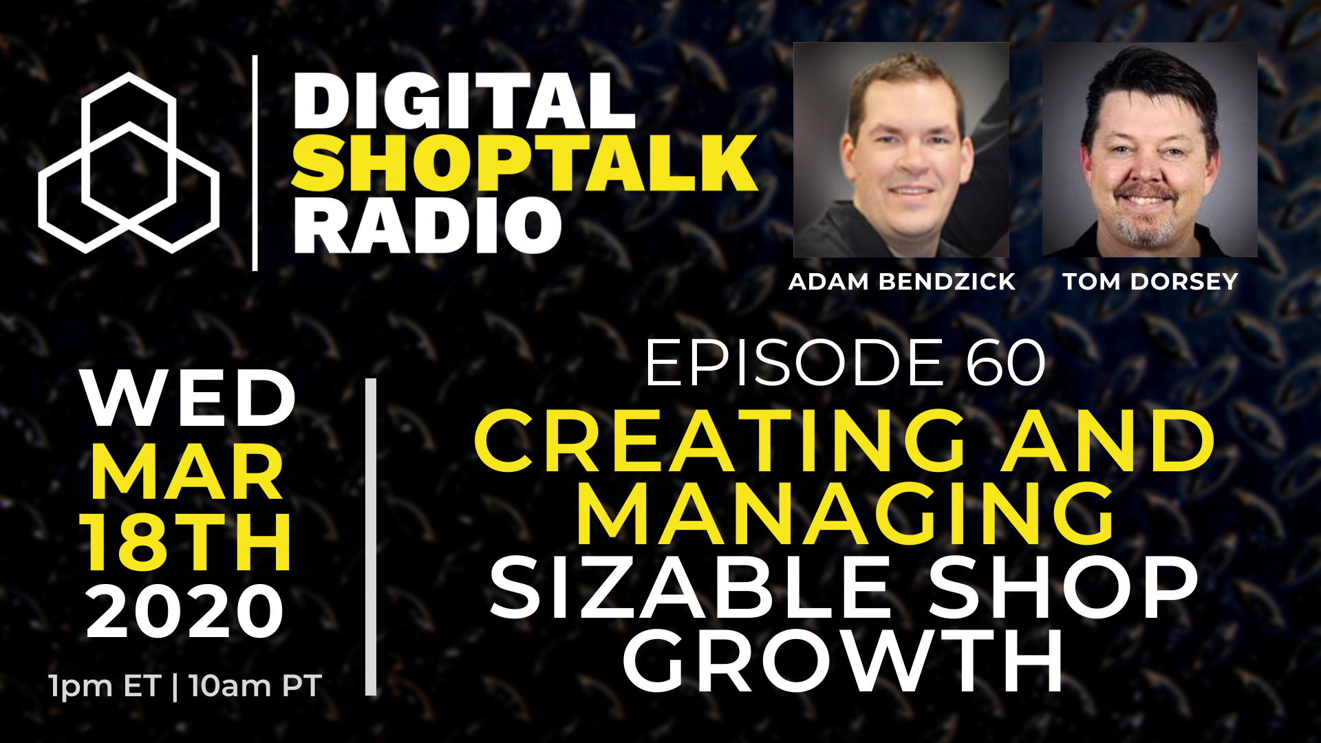 Ep.-60-Mar.-18-1 Promotional Graphic for Digital Shop Talk Radio Episode 60.