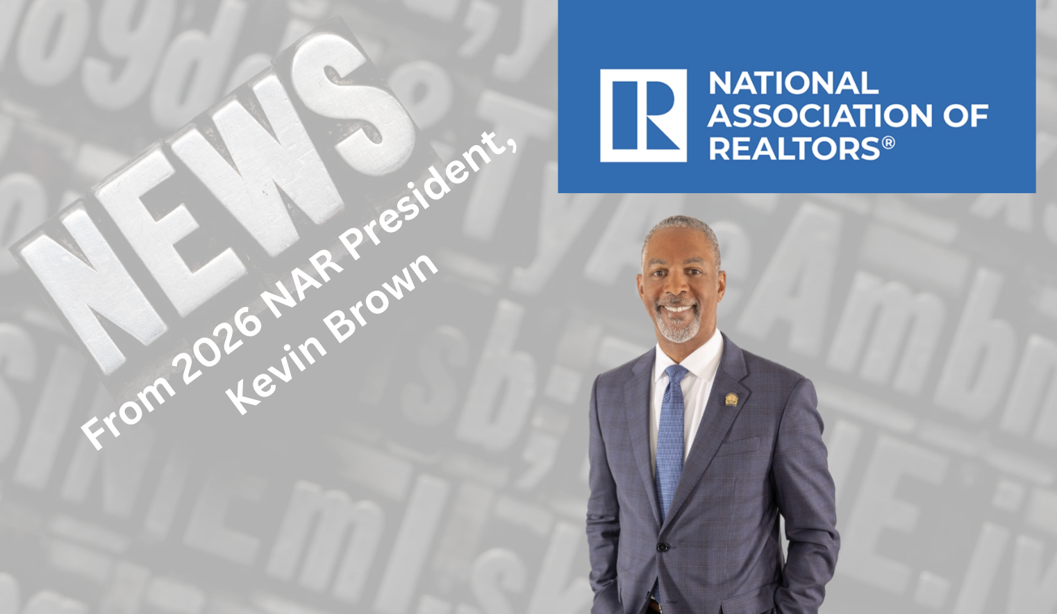 National Association of REALTORS&reg; Welcomes Kevin Brown as 2026 President